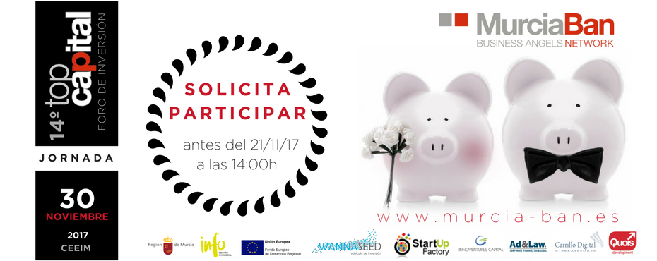 30 de Noviembre 17 – Próximo Foro de Inversión TOP CAPITAL Murcia-Ban