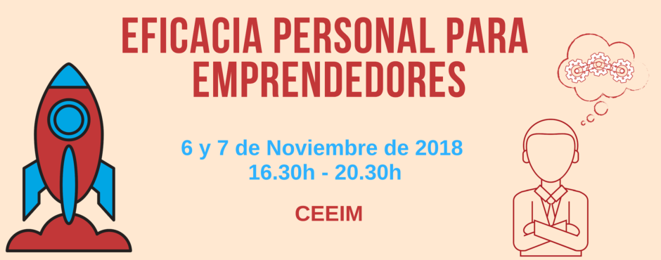 6 y 7 NOV | TALLER: EFICACIA PERSONAL EMPRENDEDORES